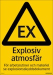 Skylt Explosiv Atmosfär 210x297mm 