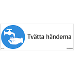 Skylt Tvätta händerna 297x105mm