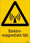 Skylt Elektromagnetiskt Fält 210x297mm