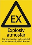 Skylt Explosiv atmosfär Alu A4 210x297mm