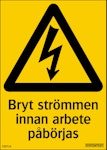 Bryt ström innan arb påbörjas