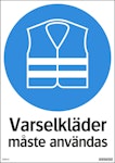 Varselkläder måste användas