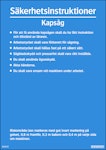 Säkerhetsinstruktioner kapsåg