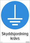 Skylt Skyddsjordning krävs 210x297mm hårdplast