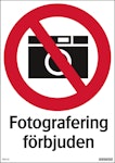 Skylt Fotografering förbjuden 297x210mm hårdplast