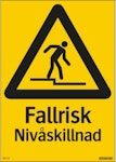 Skylt Fallrisk Nivåskillnad 210x297mm hårdplast