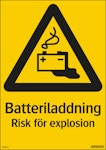 Skylt Batteriladdning Risk för explosion 210x297mm hårdplast