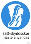 Skylt Antistatiska skyddskor måste användas 210x297mm hårdpl